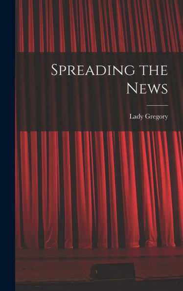Spreading The News