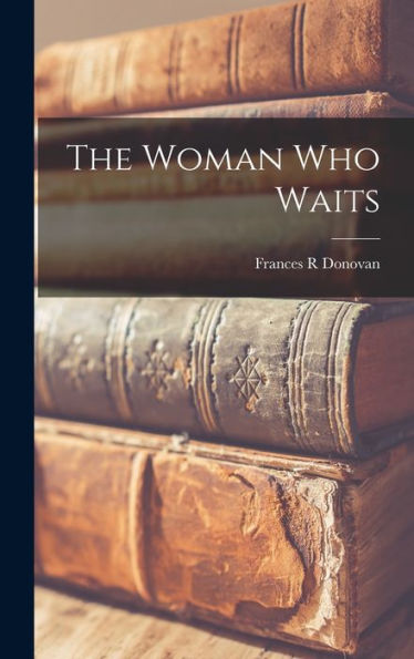 The Woman Who Waits