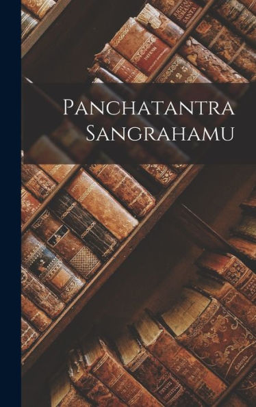 Panchatantra Sangrahamu (Telugu Edition)