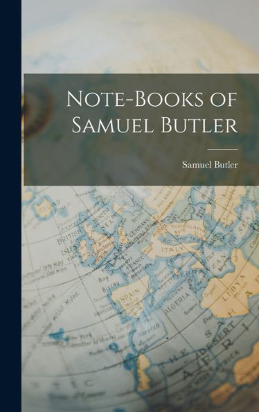 Note-Books Of Samuel Butler