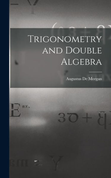 Trigonometry And Double Algebra