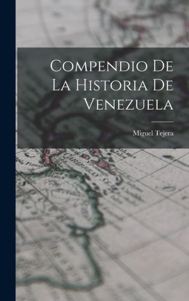 Compendio De La Historia De Venezuela