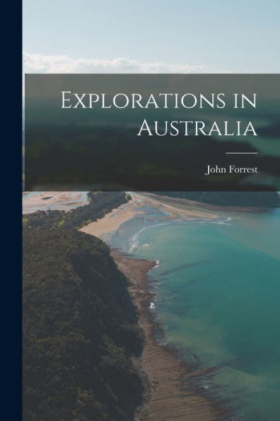 Explorations In Australia