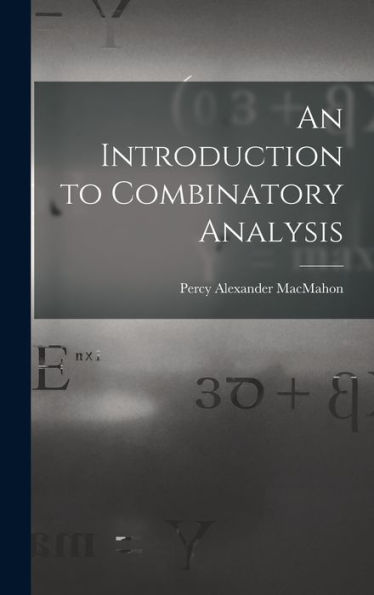 An Introduction To Combinatory Analysis
