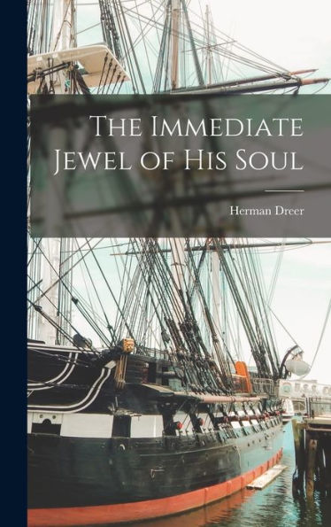 The Immediate Jewel Of His Soul