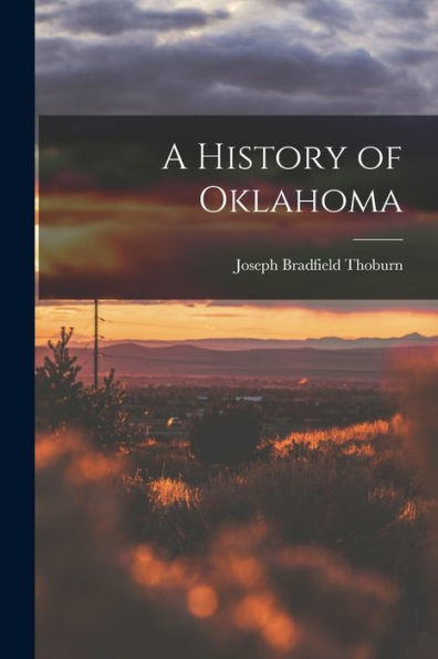 A History Of Oklahoma