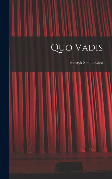 Quo Vadis (French Edition)