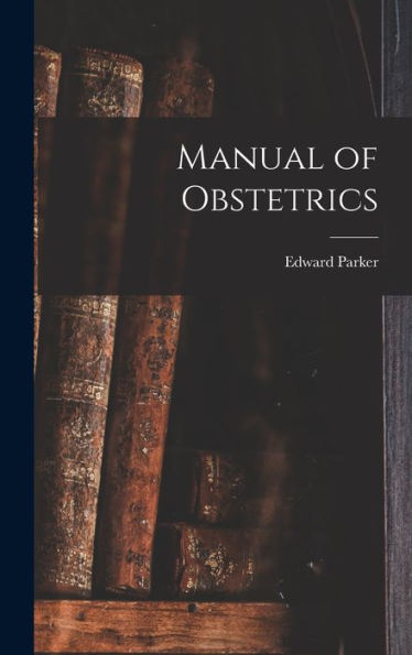 Manual Of Obstetrics