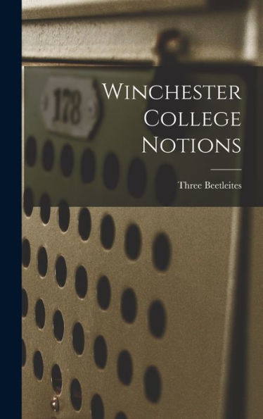 Winchester College Notions