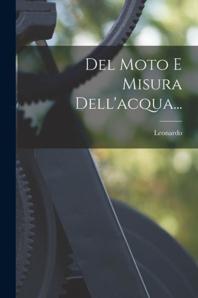 Del Moto E Misura Dell'Acqua... (Italian Edition)