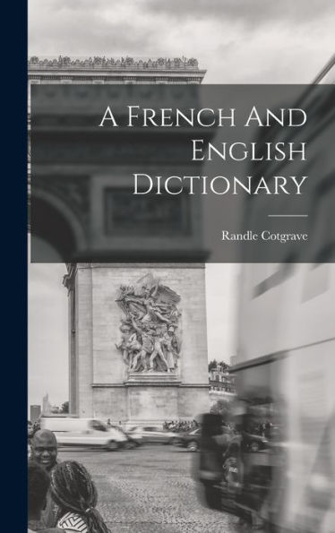 A French And English Dictionary