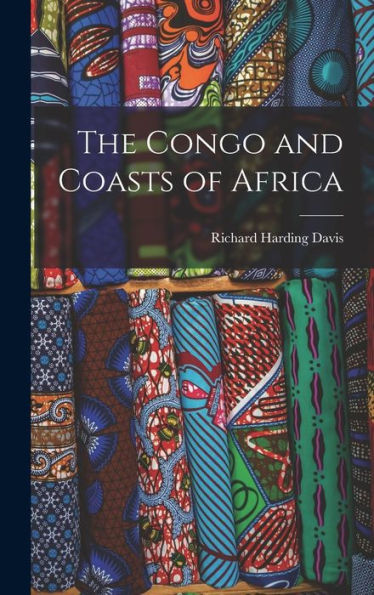 The Congo And Coasts Of Africa