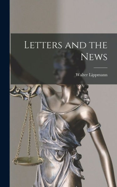 Letters And The News