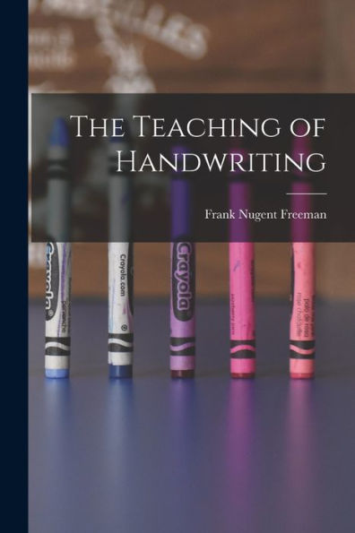 The Teaching Of Handwriting