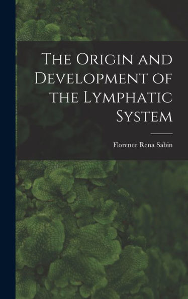 The Origin And Development Of The Lymphatic System