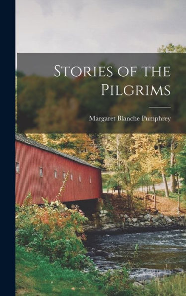 Stories Of The Pilgrims