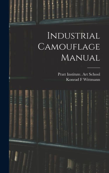 Industrial Camouflage Manual