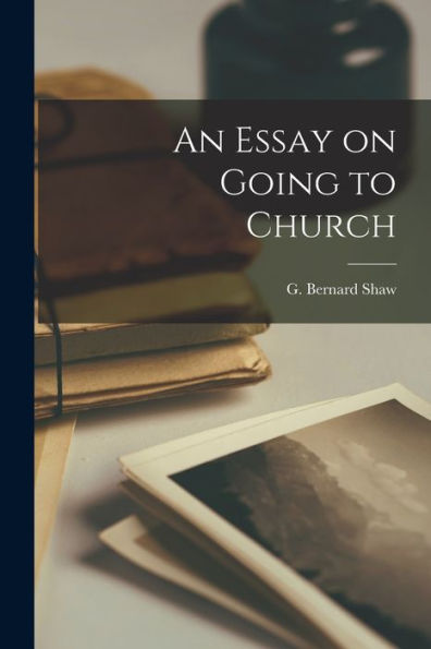 An Essay On Going To Church