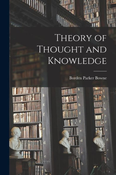 Theory Of Thought And Knowledge