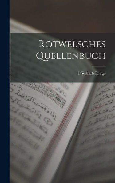 Rotwelsches Quellenbuch (German Edition)