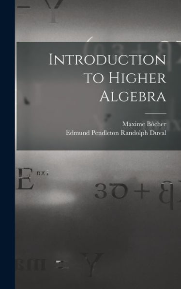 Introduction To Higher Algebra