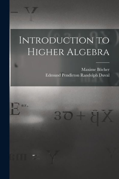 Introduction To Higher Algebra