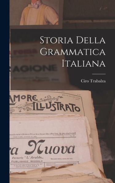 Storia Della Grammatica Italiana (Italian Edition)