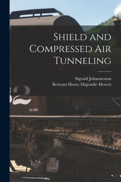 Shield And Compressed Air Tunneling