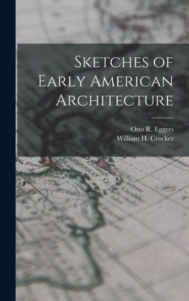 Sketches Of Early American Architecture