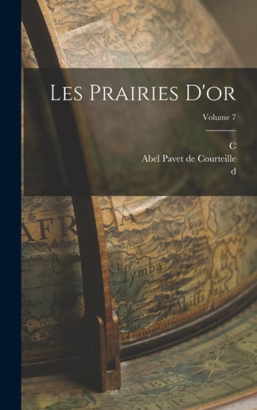 Les Prairies D'Or; Volume 7 (French Edition)
