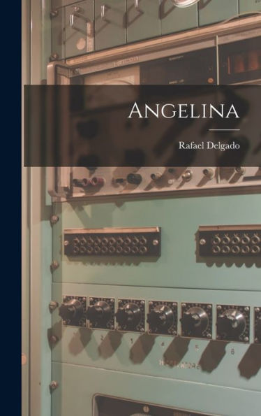 Angelina (Spanish Edition)