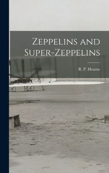 Zeppelins And Super-Zeppelins