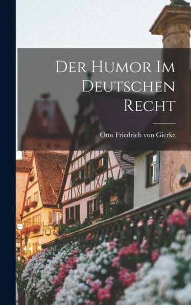 Der Humor Im Deutschen Recht