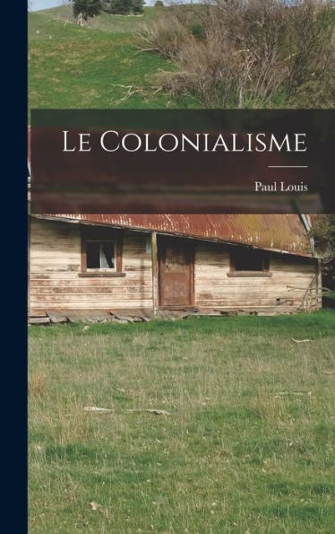 Le Colonialisme