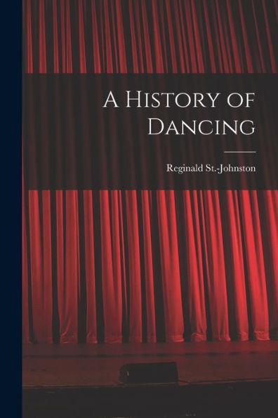 A History Of Dancing