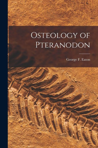 Osteology Of Pteranodon