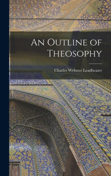 An Outline Of Theosophy