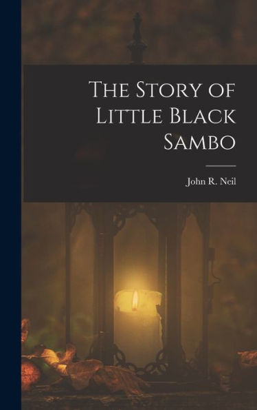 The Story Of Little Black Sambo
