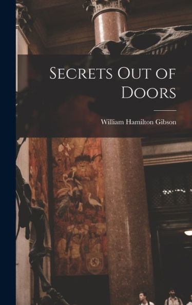 Secrets Out Of Doors
