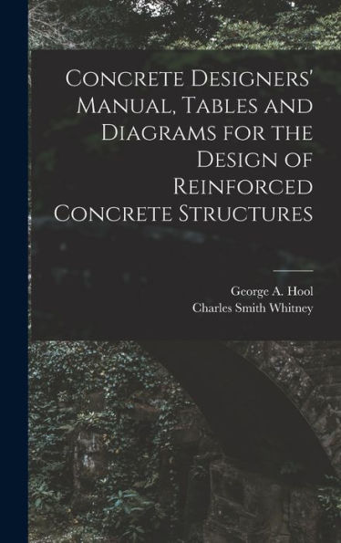 Concrete Designers' Manual, Tables And Diagrams For The Design Of Reinforced Concrete Structures