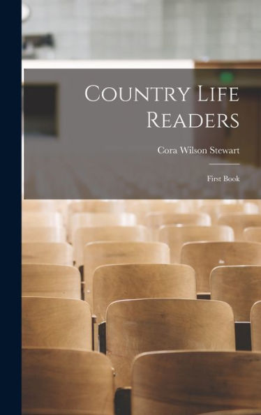 Country Life Readers: First Book