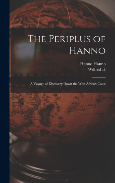 The Periplus Of Hanno; A Voyage Of Discovery Down The West African Coast