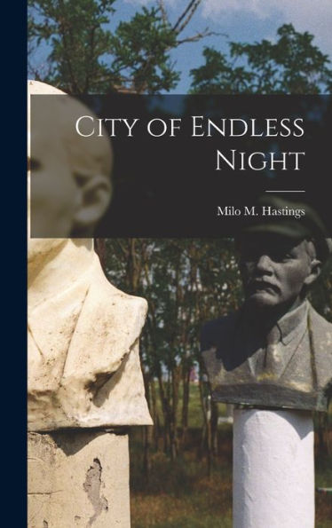 City Of Endless Night