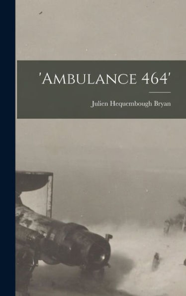 'Ambulance 464'