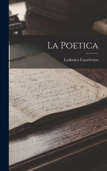 La Poetica (Italian Edition)