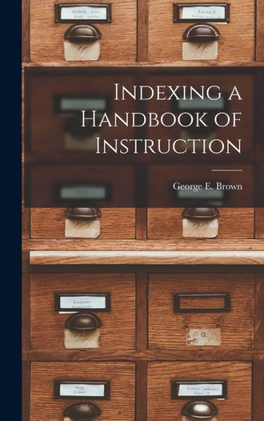 Indexing A Handbook Of Instruction