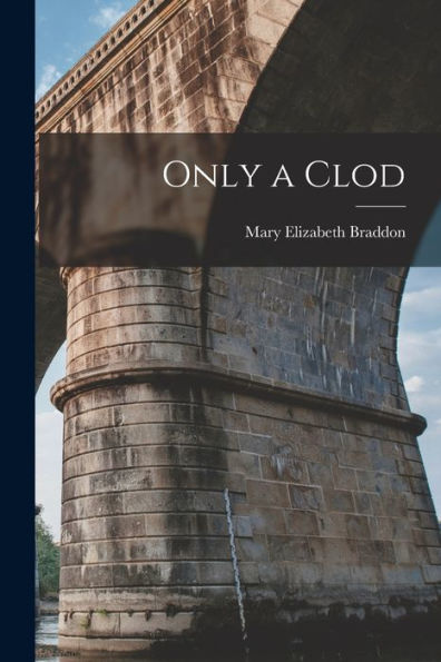 Only A Clod
