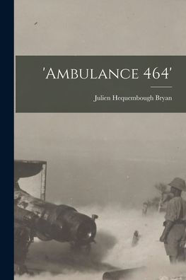 'Ambulance 464'