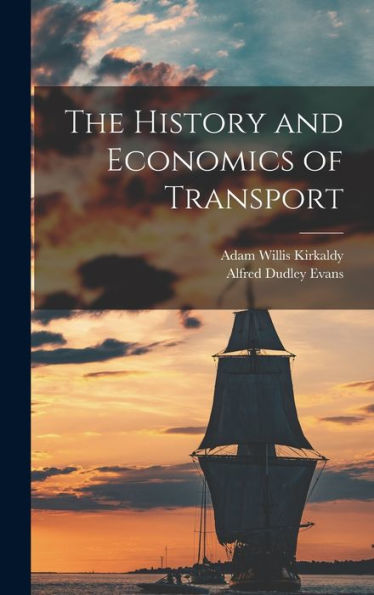 The History And Economics Of Transport