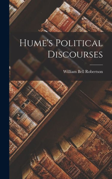 Hume'S Political Discourses